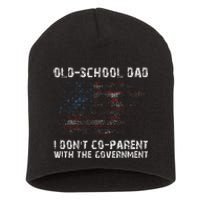 OldSchool Dad I don't coparent with the government Short Acrylic Beanie