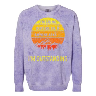 Outdoor Dad Joke Pun I'm Outstanding father's day Colorblast Crewneck Sweatshirt