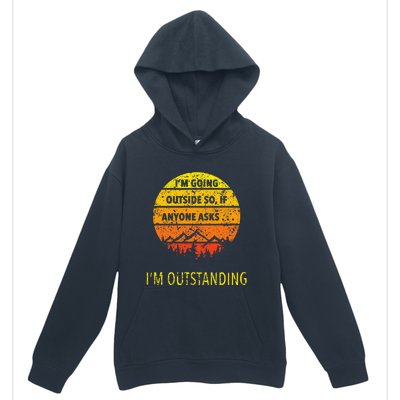 Outdoor Dad Joke Pun I'm Outstanding father's day Urban Pullover Hoodie