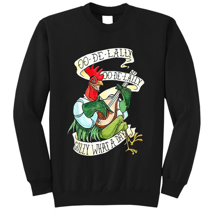 OO DE LALLY GOLLY What A Day Rooster Playing Guitar Sweatshirt