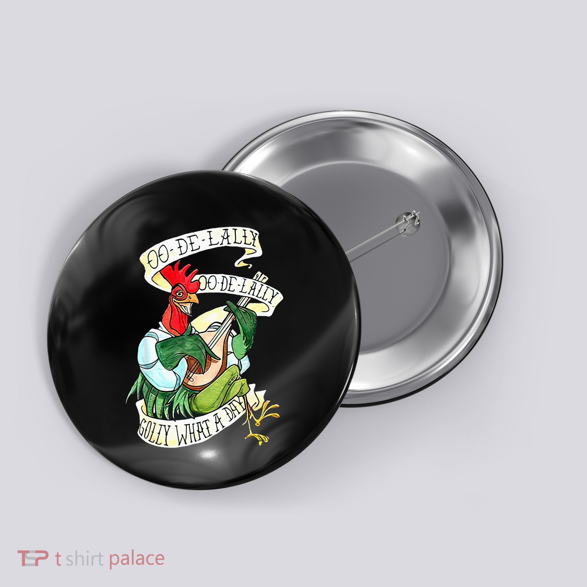 OO DE LALLY GOLLY What A Day Rooster Playing Guitar Button