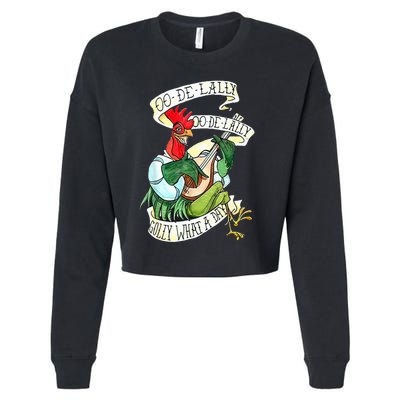 OO DE LALLY GOLLY What A Day Rooster Playing Guitar Cropped Pullover Crew