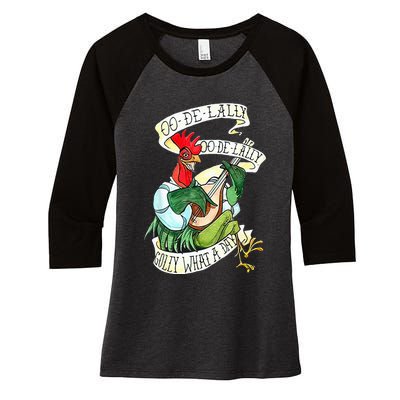 OO DE LALLY GOLLY What A Day Rooster Playing Guitar Women's Tri-Blend 3/4-Sleeve Raglan Shirt