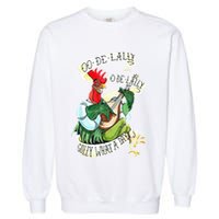 OO DE LALLY GOLLY What A Day Rooster Playing Guitar Garment-Dyed Sweatshirt