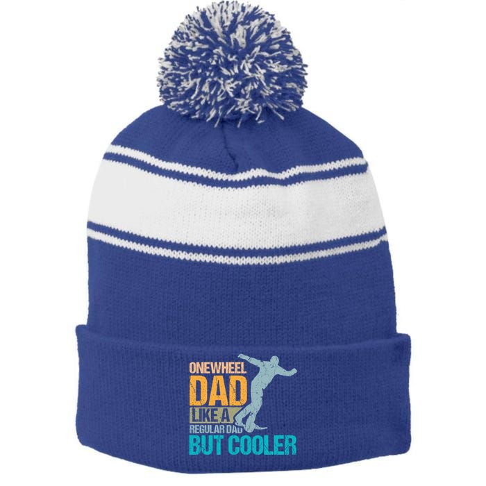 Onewheel Dad Like A Regular Dad But Cooler Fathers Day Gift Stripe Pom Pom Beanie