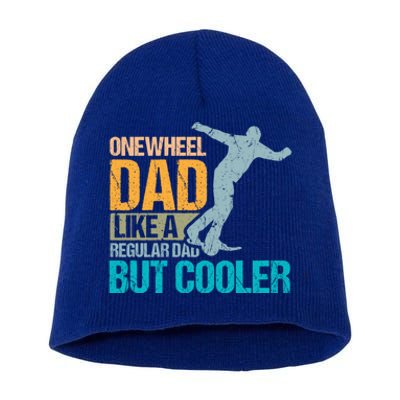 Onewheel Dad Like A Regular Dad But Cooler Fathers Day Gift Short Acrylic Beanie