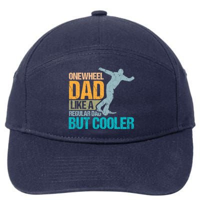 Onewheel Dad Like A Regular Dad But Cooler Fathers Day Gift 7-Panel Snapback Hat