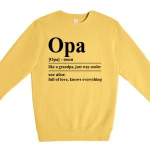 Opa Dictionary Like A Grandpa Just Way Cooler Premium Crewneck Sweatshirt