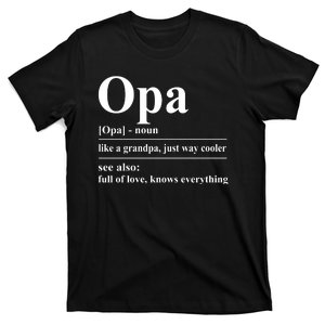 Opa Dictionary Like A Grandpa Just Way Cooler T-Shirt