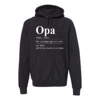 Opa Dictionary Like A Grandpa Just Way Cooler Premium Hoodie