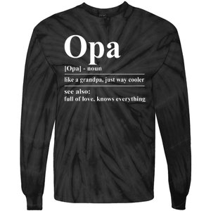 Opa Dictionary Like A Grandpa Just Way Cooler Tie-Dye Long Sleeve Shirt