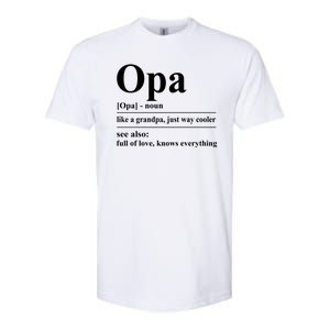 Opa Dictionary Like A Grandpa Just Way Cooler Softstyle CVC T-Shirt