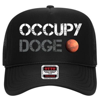 Occupy Doge Mars Department Of Government Efficiency D.O.G.E High Crown Mesh Back Trucker Hat