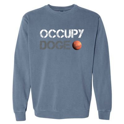 Occupy Doge Mars Department Of Government Efficiency D.O.G.E Garment-Dyed Sweatshirt