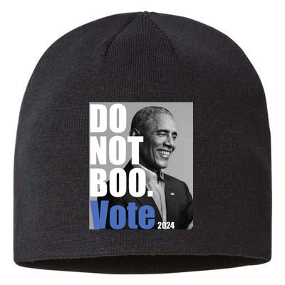 Obama Do Not Boo Vote 2024 Dont Boo Vote Sustainable Beanie