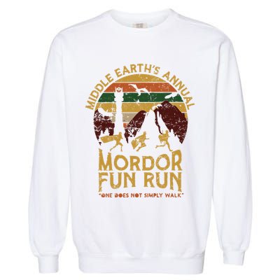 One Does Not Simply Walk Vintage Middle EarthS Annual Mordor Fun Run Garment-Dyed Sweatshirt