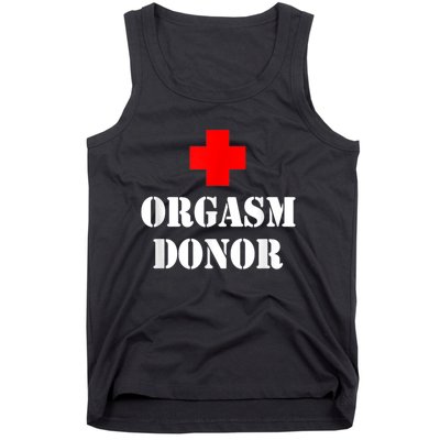 Orgasm Donor Tank Top