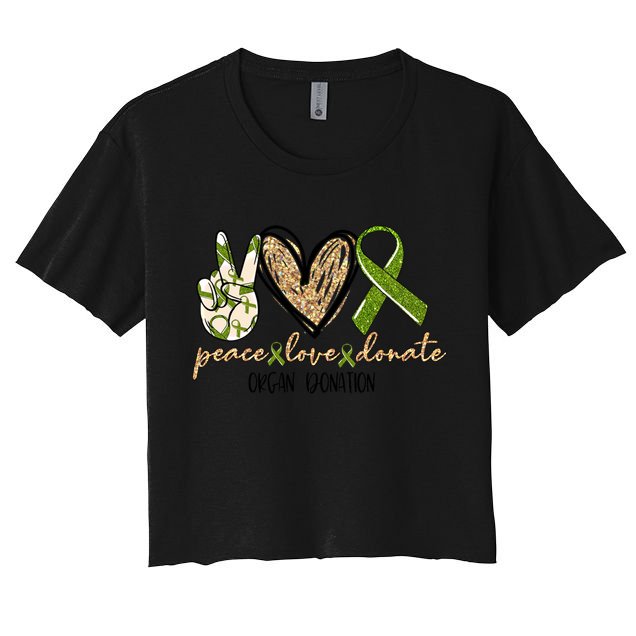 Organ Donation Peace Love Donate Give Someone Life Donate Great Gift Crop Top