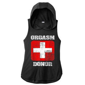 Orgasm Donor Playful Offensive Crass Funny Adult Humor Ladies PosiCharge Tri-Blend Wicking Draft Hoodie Tank