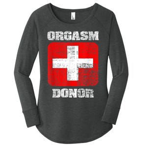 Orgasm Donor Playful Offensive Crass Funny Adult Humor Women's Perfect Tri Tunic Long Sleeve Shirt