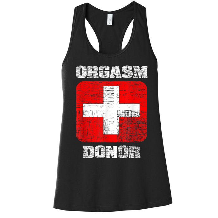 Orgasm Donor Playful Offensive Crass Funny Adult Humor Women's Racerback Tank