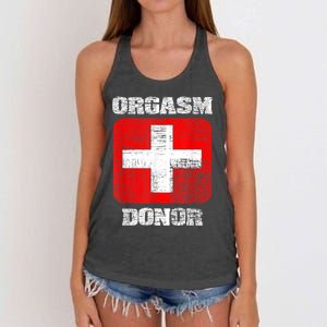 Orgasm Donor Playful Offensive Crass Funny Adult Humor Women's Knotted Racerback Tank