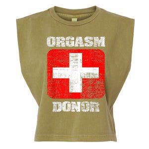 Orgasm Donor Playful Offensive Crass Funny Adult Humor Garment-Dyed Women's Muscle Tee