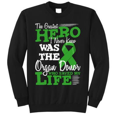 Organ Donor Quote Graphic Kidney Transplant And Heart Donor Sweatshirt