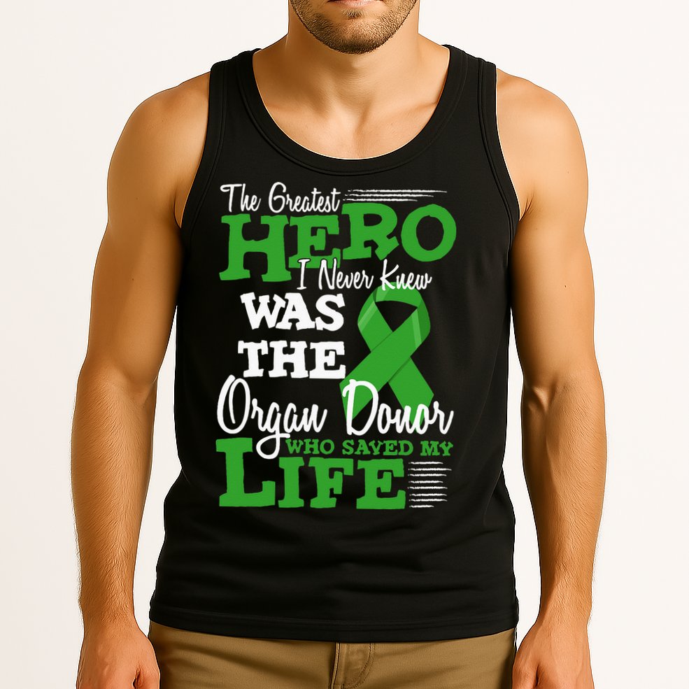 Organ Donor Quote Graphic Kidney Transplant And Heart Donor Tank Top
