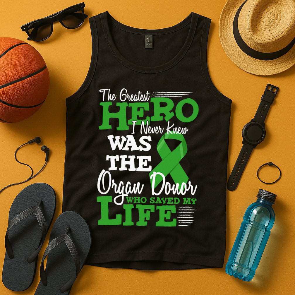 Organ Donor Quote Graphic Kidney Transplant And Heart Donor Tank Top