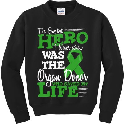 Organ Donor Quote Graphic Kidney Transplant And Heart Donor Kids Sweatshirt
