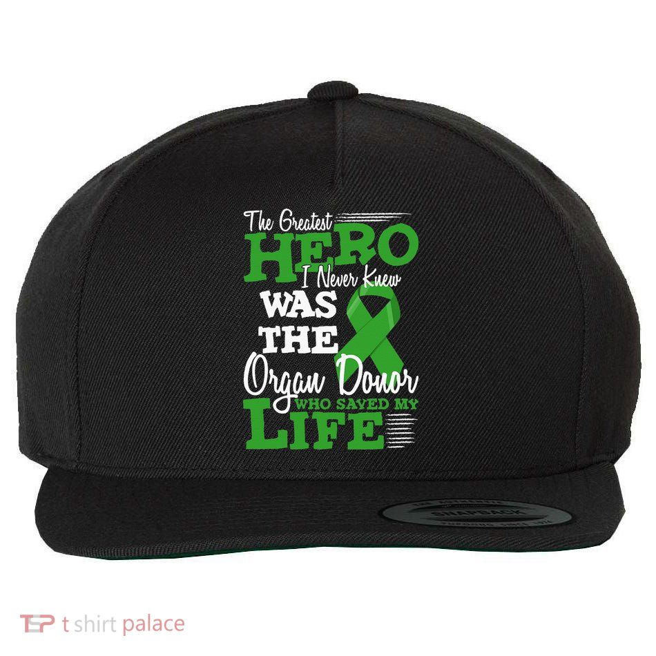 Organ Donor Quote Graphic Kidney Transplant And Heart Donor Wool Snapback Cap