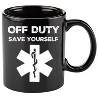 Off Duty Save Yourself Funny Nurse Nurses Day 11oz C Handle Ceramic Mug