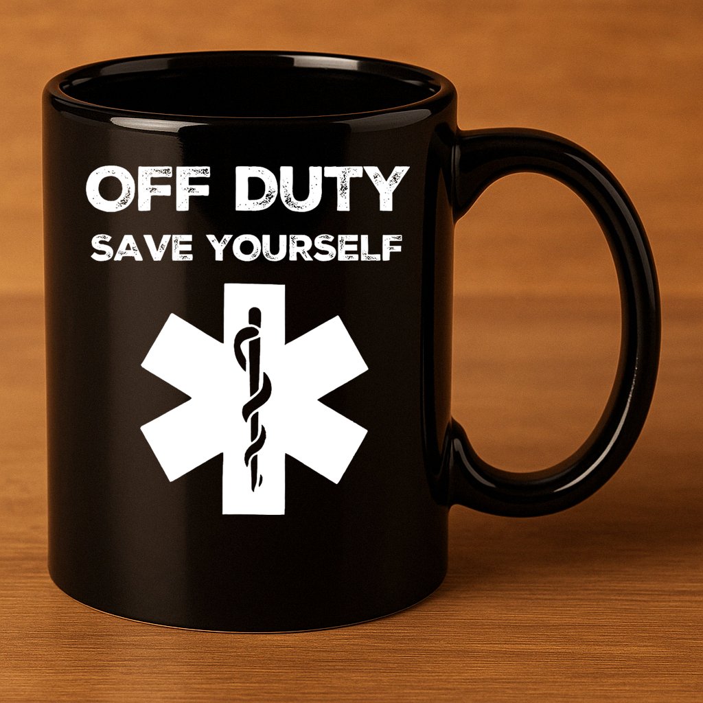 Off Duty Save Yourself Funny Nurse Nurses Day 11oz C Handle Ceramic Mug
