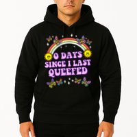 O Days Since Last Queefed Hoodie