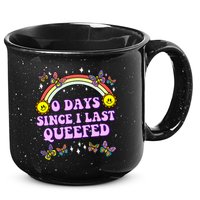 O Days Since Last Queefed 15oz Campfire Ceramic Mug