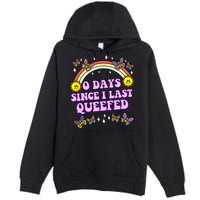 O Days Since Last Queefed Premium Pullover Hoodie