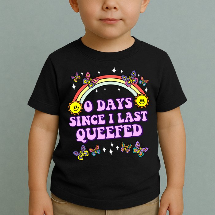 O Days Since Last Queefed Toddler T-Shirt