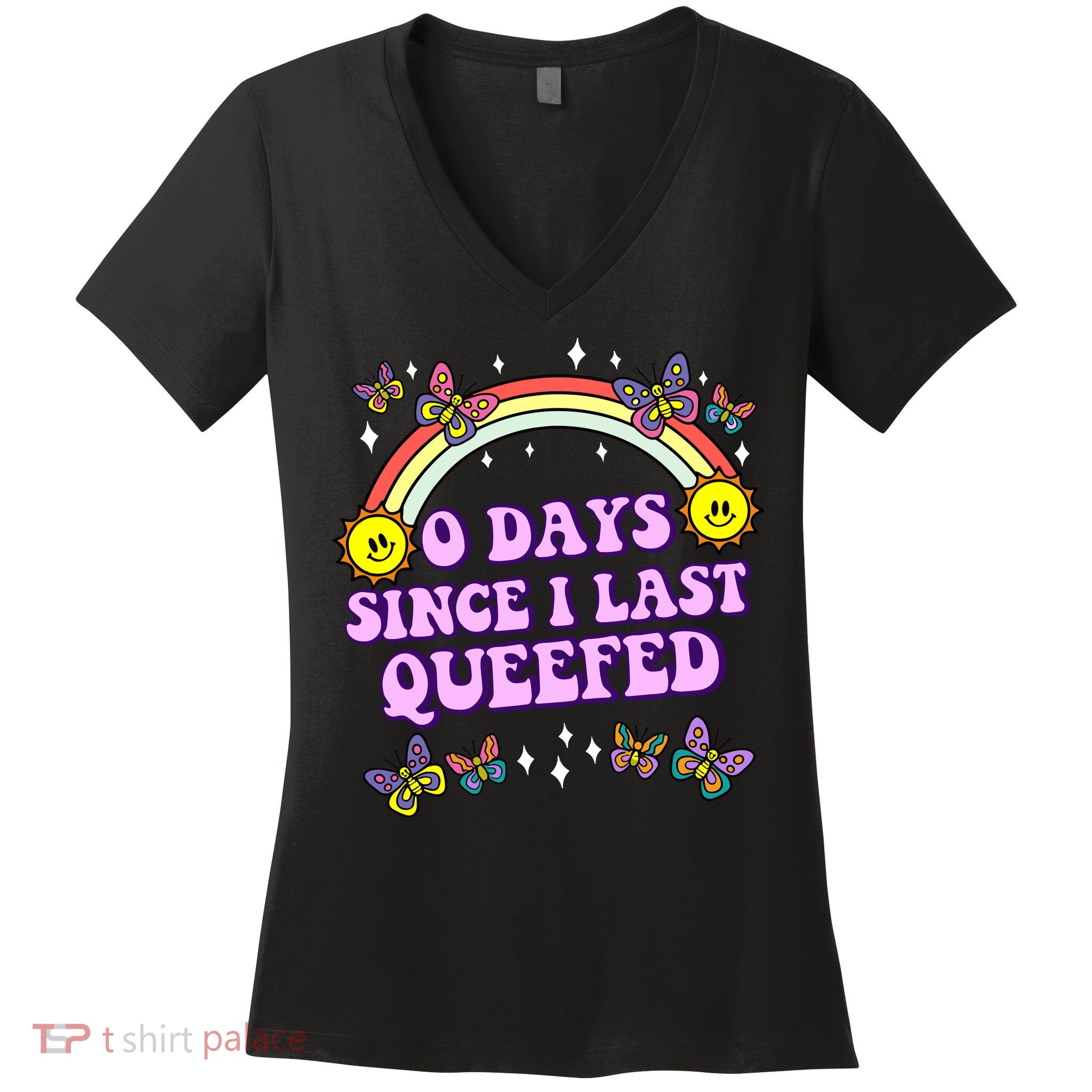 O Days Since Last Queefed Women's V-Neck T-Shirt