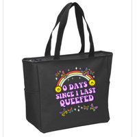 O Days Since Last Queefed Zip Tote Bag