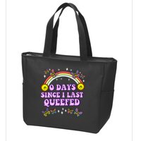 O Days Since Last Queefed Zip Tote Bag
