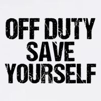 Off Duty Save Yourself Shirts Funny Police Fireman Gift Bucket Hat