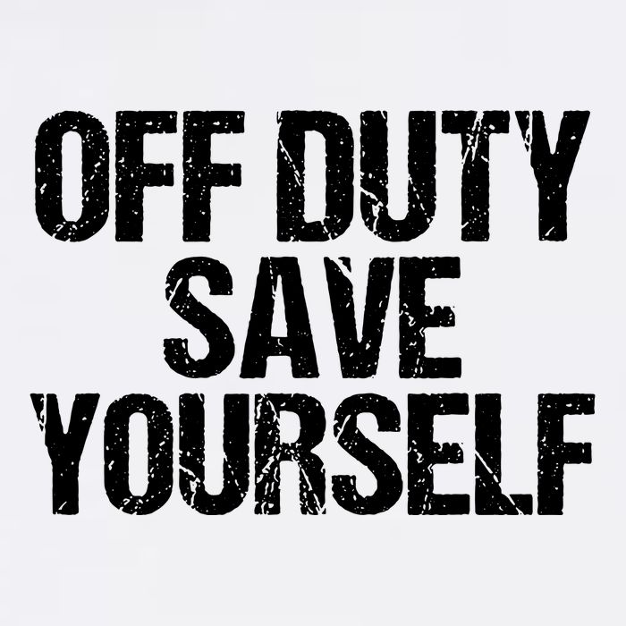 Off Duty Save Yourself Shirts Funny Police Fireman Gift Bucket Hat