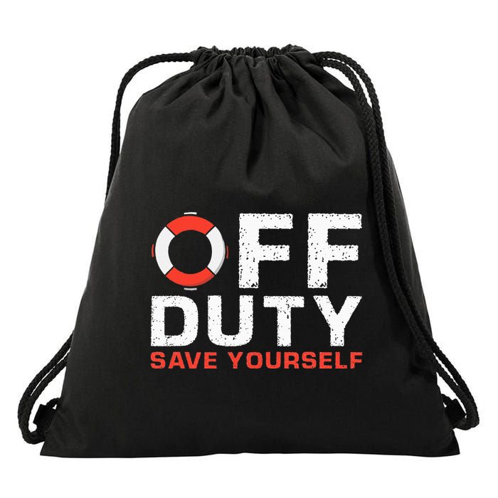 Off Duty Save Yourself Lifeguard Drawstring Bag