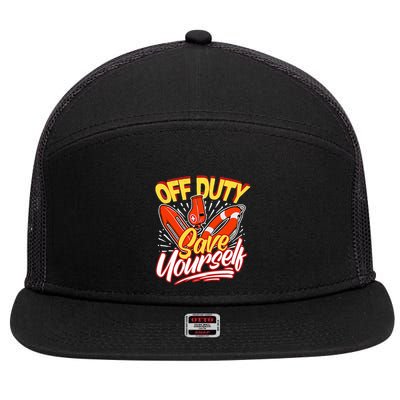 Off Duty Save Yourself Funny Lifesaver Lifeguards 7 Panel Mesh Trucker Snapback Hat
