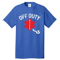 Off Duty Snake Paramedic Funny Nurse Ems First Responder Cool Gift Tall T-Shirt