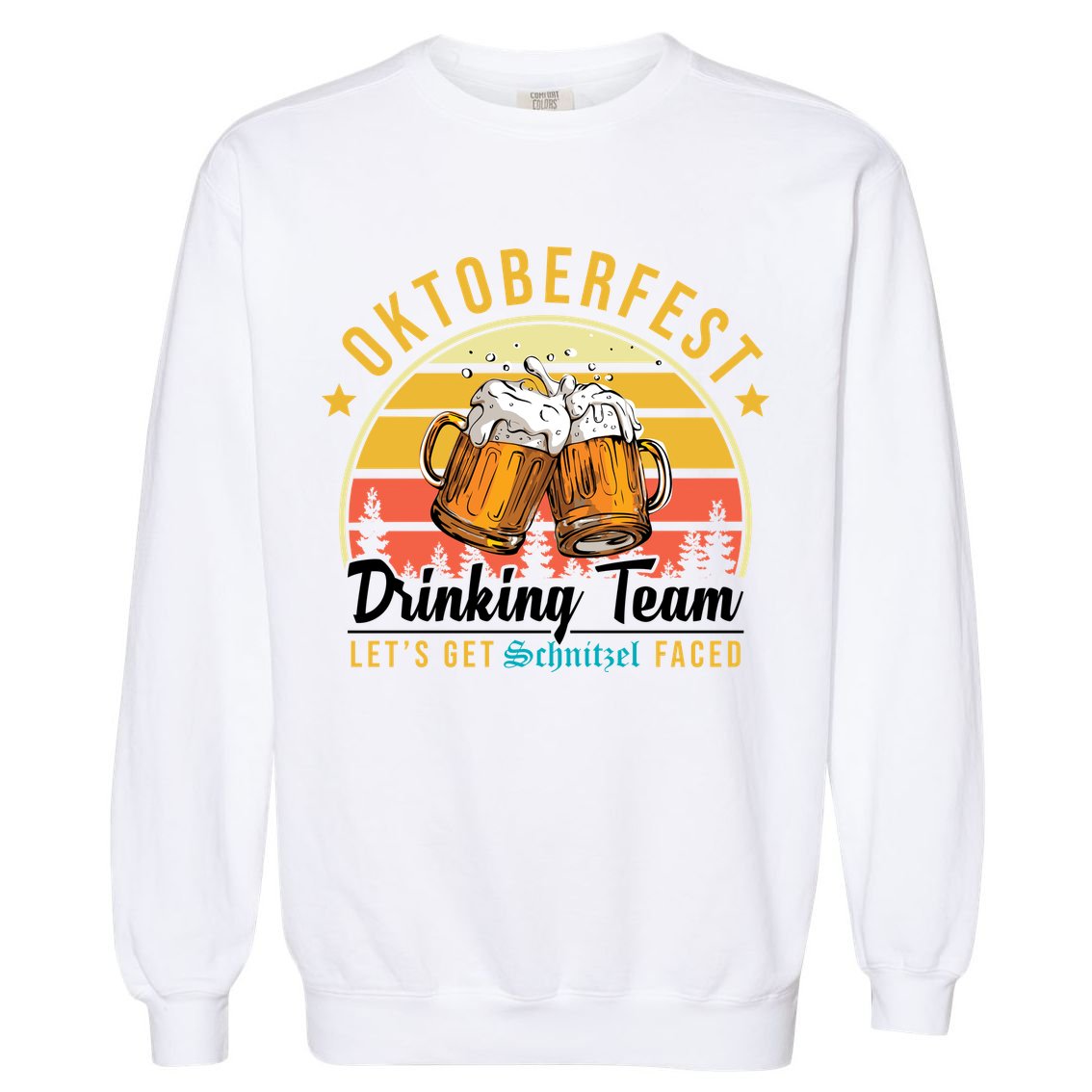 Oktoberfest Drinking Team Funny Beer Garment-Dyed Sweatshirt