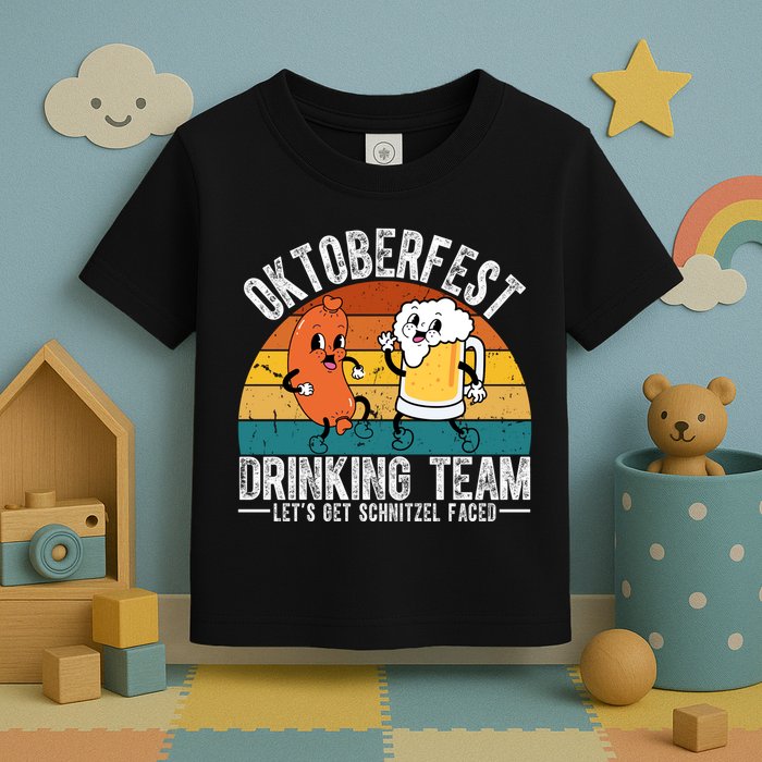 Oktoberfest Drinking Team Lets Get Schnitzel Faced Funny Toddler T-Shirt