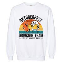Oktoberfest Drinking Team Lets Get Schnitzel Faced Funny Garment-Dyed Sweatshirt