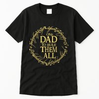 One Dad To Rule Them All Vintage Nerd Dad Father Day Apparel Tall T-Shirt